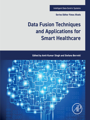 cover image of Data Fusion Techniques and Applications for Smart Healthcare